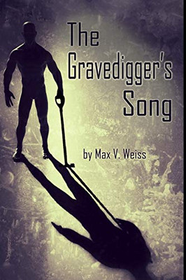 The Gravedigger'S Song