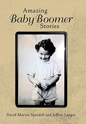 Amazing Baby Boomer Stories