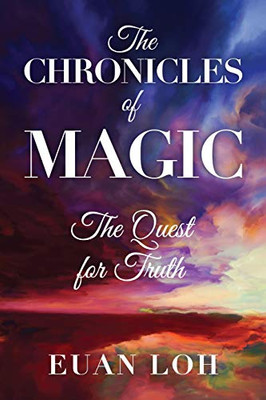 The Chronicles Of Magic: The Quest For Truth