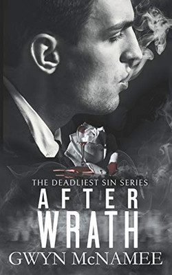 After Wrath (The Deadliest Sin Series)
