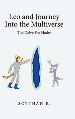 Leo and Journey into the Multiverse the Delve for Hades