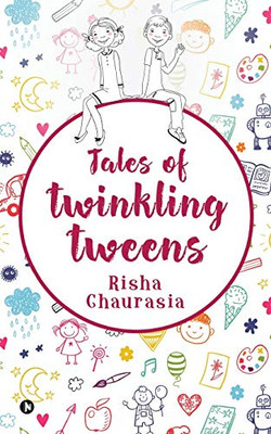 Tales Of Twinkling Tweens