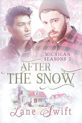 After The Snow (Michigan Seasons)
