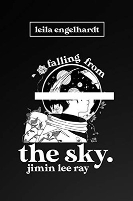 Falling From The Sky (The Journey)
