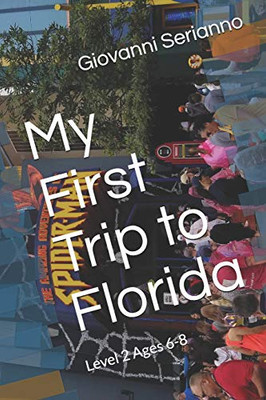 My First Trip To Florida (Traveler)