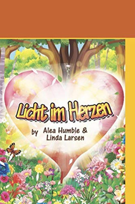 Licht Im Herzen (Der Lichterwald) (German Edition)