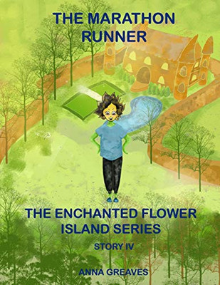 The Marathon Runner (The Enchanted Island)