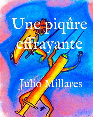 Une Piqûre Effrayante (Série De Joy) (French Edition)