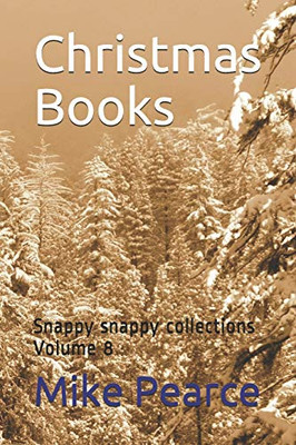 Christmas Books: Snappy Snappy Collections Volume 8