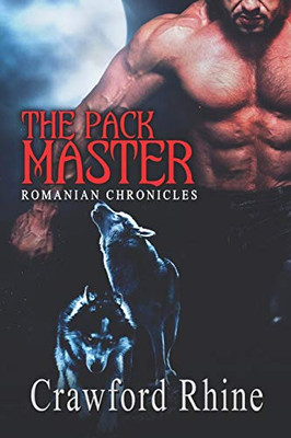 The Pack Master (Romanian Chronicles)