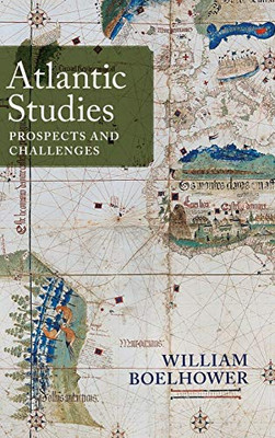 Atlantic Studies: Prospects and Challenges