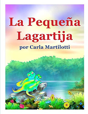 La Pequena Lagartija (Spanish Edition)