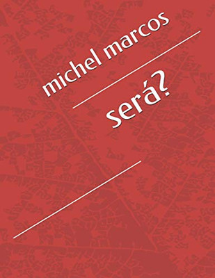 Será? (Portuguese Edition)