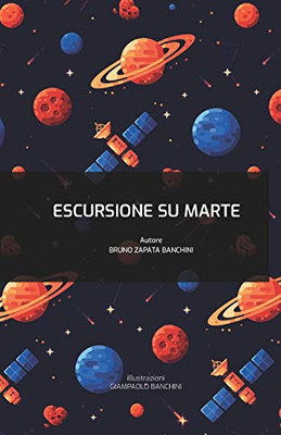 Escursione Su Marte (Viaggi Alieni) (Italian Edition)