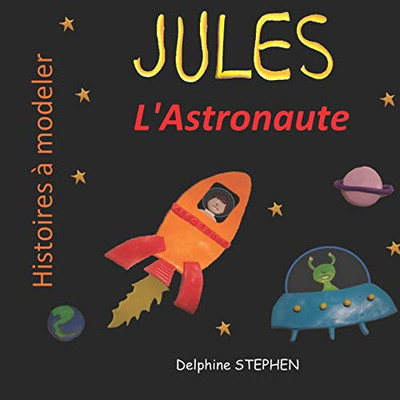 Jules L'Astronaute (French Edition)