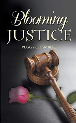 Blooming Justice (Keystone Lake Series)