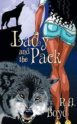 Lady And The Pack (Line Of Lilith)