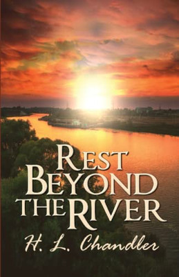 Rest Beyond The River