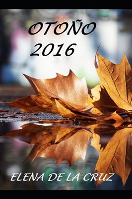 Otoño 2016 (Spanish Edition)