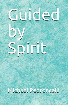 Guided By Spirit