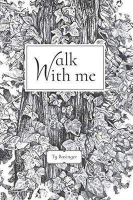 Walk With Me: Poems For People