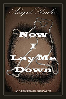 Now I Lay Me Down