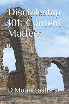 Discipleship 101: Content Matters