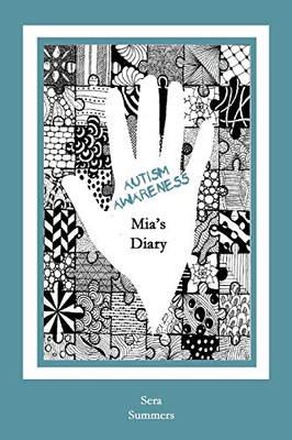 Autism Awareness: Mia'S Diary