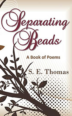 Separating Beads: A Book Of Poems