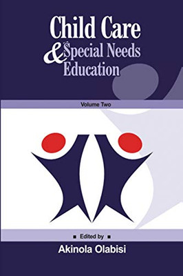 Child Care & Special Needs Education (Volume Two)