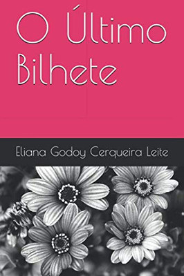 O Último Bilhete (Portuguese Edition)
