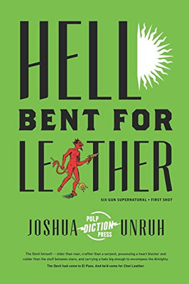 Hell Bent For Leather (Six-Gun Supernatural)
