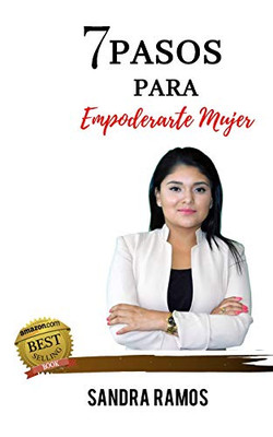 7 Pasos Para Empoderarte Mujer (Spanish Edition)