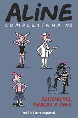 Aline Completinha 2: Versao Em Preto E Branco (Portuguese Edition)