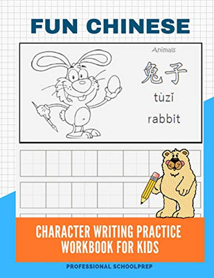 Fun Chinese Character Writing Practice Workbook For Kids: Basic Mandarin Simplified Chinese Vocabulary Flash Cards With Pinyin And English Meaning For ... While Enjoying Coloring Cute Picture.