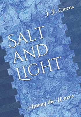 Salt And Light: Among The Waves