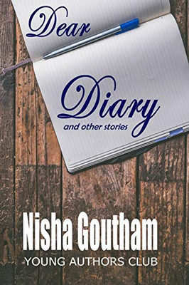 Dear Diary And Other Stories