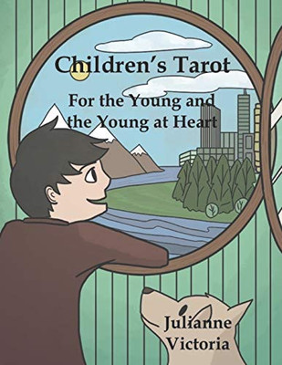 Children'S Tarot: For The Young And The Young At Heart