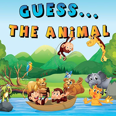 Guess...: The Animal