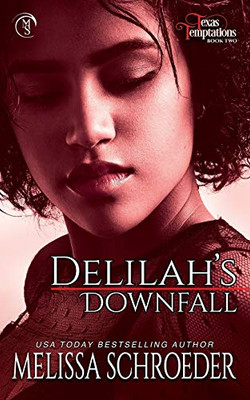 Delilah'S Downfall (Texas Temptations)