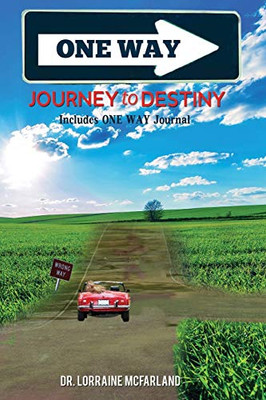 One Way Journey To Destiny