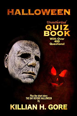 Halloween Unauthorized Quiz Book