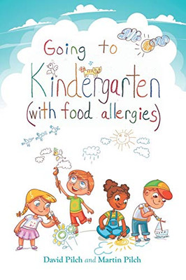 Going To Kindergarten (With Food Allergies) (Going To Books)
