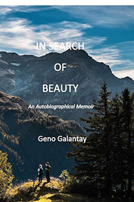 In Search Of Beauty: An Autobiographical Memoir