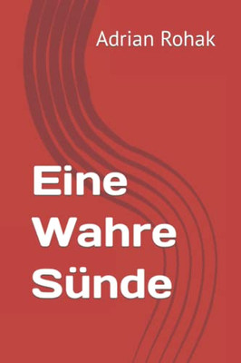 Eine Wahre Sünde (German Edition)