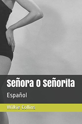 Señora O Señorita: Español (Spanish Edition)