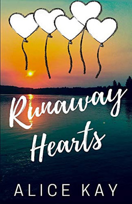 Runaway Hearts: A Romance Novelle