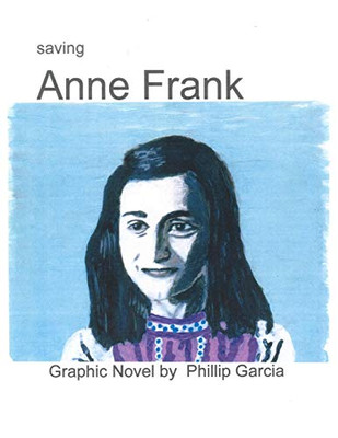 Saving Anne Frank