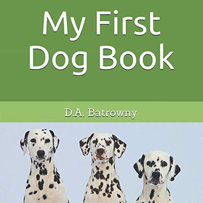 My First Dog Book (My First Book Series)