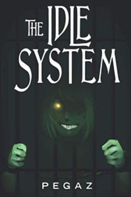 The Idle System: The Sins